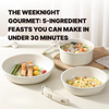 The Weeknight Gourmet: 5-Ingredient Feasts You Can Make in Under 30 Minutes